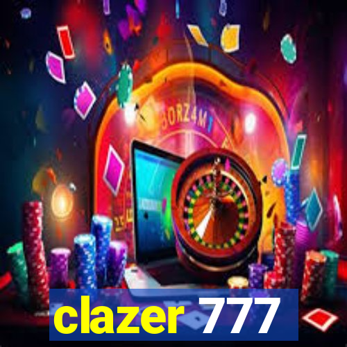 clazer 777